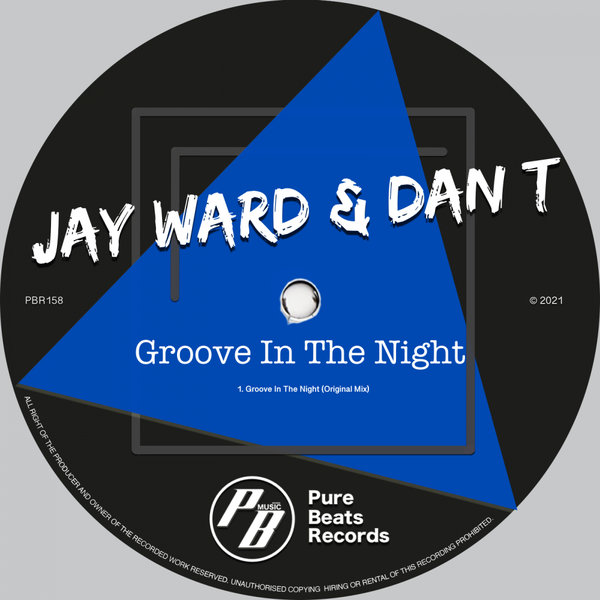 Jay Ward, DAN T - Groove In The Night [PBR158]